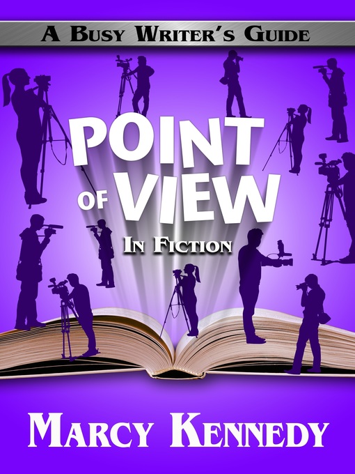 Title details for Point of View in Fiction by Marcy Kennedy - Available